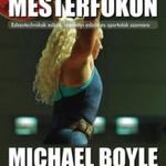 Michael Boyle - Funkcionális edzés mesterfokon fotó