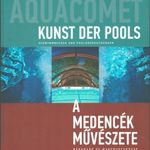 A medencék művészete / Kunst der Pools fotó