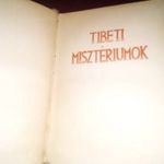Tibeti misztériumok . Hamvas Béla ford./ Bibliotheca : 1944. ELSŐ KIADÁSA fotó