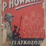 P. HOWARD - REJTŐ JENŐ - AZ ELÁTKOZOTT PART - 1941 - ANTIK PONYVA - HIÁNYOS! fotó