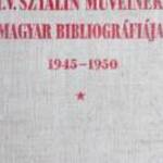 I. V. Sztálin műveinek magyar bibliográfiája 1945-1950 fotó