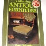 Johnson Peter - Collecting antique furniture (Antik bútorok gyűjtése, angol nyelvű könyv) 1976. fotó