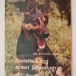 Dr.Kováts Zsolt - Szeretnék egy német juhászkutyát - Kuckó zsebkönyvtár - kutya, eb, német juhász-M187 fotó