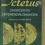 Fehér János (szerk.): Icterus Diagnózis és differenciáldiagnózis fotó