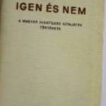 Kocsis Rózsa Igen és Nem / könyv 1973 Magvető kiadás fotó