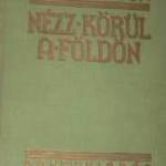 H. W. van Loon Nézz körül a Földön / könyv Dante kiadás 1933 fotó