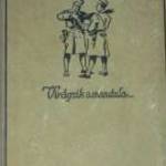 Vitéz Somogyváry Gyula Virágzik a mandula…I II / könyv 1941 Singer és Wolfner kiadás fotó