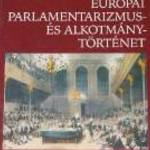 Mezey Barna Szente Zoltán Európai alkotmány- és parlamentarizmus története / könyv fotó