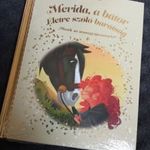 Merida, a bátor – Életre szóló barátság - Disney – Mesék az aranygyűjteményből fotó