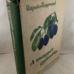 Rapaics Raymund: A magyar gyümölcs (1940) Gyűjtői, Pomológia fotó