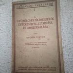 Könyv, GAZDASÁGI TANÁCSADÓ 1924. -A gyümölcsök és zöldségfélék értékesítése, eltartása - 1, -Ft !! fotó