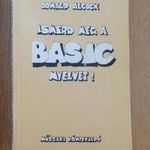 Donald Alcock - Ismerd meg a BASIC nyelvet! fotó