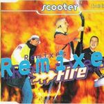 scooter : fire remixes maxi cdsingle fotó