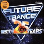 Various - Future Trance - Best Of 25 Years (2xLP, Comp, Ltd, 180) fotó
