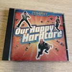 Scooter - Our Happy Hardcore (1996) CLUB TOOLS KIADÁSÚ RITKA CD ! fotó