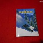 NAGY CSABA--SNOWBOARD--A HÓDESZKA HULLÁMHOSSZÁN fotó
