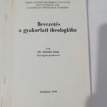 dr. Boross Géza : Bevezetés a gyakorlati theológiába-1995-teológiai szakkönyv fotó