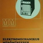 Maróti Zoltán: Elektromechanikus mérőműszerek_1985 fotó