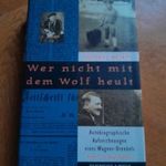 Gottfried Wagner Wer nicht mit dem Wolf heult / náci, német, Adolf Hitler, Richard Wagner fotó