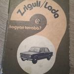 Zsiguli / Lada Hogyan tovább? 1980 Műszaki Könyvkiadó fotó