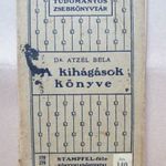 Dr. Atzél Béla: A kihágások könyve; antik, ritka, Stampfel-féle könyvkiadó, 1906. - T54 fotó