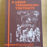 Asa Briggs - Peter Burke: A média társadalomtörténete - Gutenbergtől az internetig fotó
