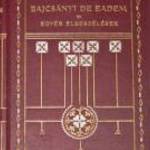 Sebők Zsigmond Bajcsányi de Eadem és egyéb elbeszélések / antik könyv 1909 fotó