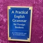 A. J. Thomson - A. V. Martinet: A Practical English Grammar for Foreign Students fotó