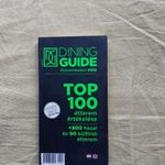 Dining Guide - Étteremkalauz 2012 - Top 100 étterem értékelése + 800 hazai és 90 külföldi fotó