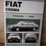 Dr. Kováts Miklós (szerk.): Fiat Croma javítási kézikönyv (1985-1994) fotó