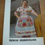Kalocsa népművészete (Pécsiné Ács Sarolta) Kalocsa Város Tanácsa VB. 1978. B/27/16 fotó