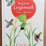 Berg Judit: Lengemesék - 1. Tavasz a Nádtengeren - Ritkaság, gyűjtőknek! Timkó Bíbor rajzaival fotó