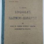 Szolgálati és illetmény-szabályzat az Aradi és Csanádi Egyesült Vasutak alkalmazottai részére [1908] fotó