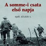 A somme-i csata első napja - 1916 július 1. fotó