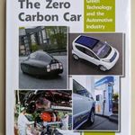 The Zero Carbon Car (A nulla emissziós autó) villanyautó, elektromos autó, hibrid autó fotó