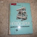 Villányi József: Hűtögépek gyakorlati kézikönyve könyv 1970-es kiadás fotó