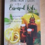 Dr. Mariza Snyder: Smart Mom's Guide to Essential Oils fotó