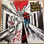 Was (Not Was) - What Up, Dog? (LP, Album) fotó