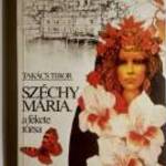 Széchy Mária, a Fekete Rózsa (Takács Tibor) 1989 (8kép+tartalom) fotó