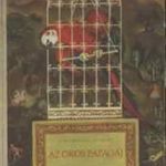 Mesekönyvek - Az okos papagáj (perzsa mesék) - kiadás éve: 1957. Ritka! fotó