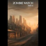 Zombie Watch Part II (PC - Steam elektronikus játék licensz) fotó