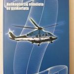 Helikopterzaj elmélete és gyakorlata - Bera József - Pokorádi László -dedikált- helikopter, zaj -T23 fotó