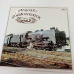 hanglemez Hungaroton Magyar Gőzmozdonyok hangja MÁV GySEV ;424;520;BNL 30 Lokomotives fotó