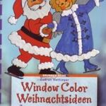 Gudrun Hettinger: Window Color Weihnachtsideen fotó