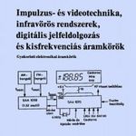 Nührmann, Dieter: Impulzus- és videotechnika, infravörös rendszerek, digitális jelfeldolgozás (*38) fotó