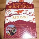 Louis de Bernieres: Red Dog - Angol nyelvű irodalom fotó
