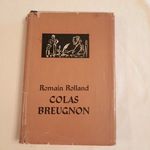 Romain Rolland: Colas Breugnon Táncsics Könyvtár sorozat 20. 1960 fotó