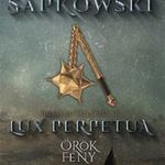 Andrzej Sapkowski - Lux perpetua fotó