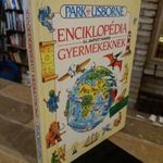Enciklopédia Gyermekeknek, Új javított Kiadás, Park Usborne Tolnai Tankönyv, RITKA!! fotó
