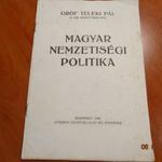 Horthy-kor Magyar nemzetiség-politikai kiadvány: Gróf Teleki Pál - 1940. & fotó